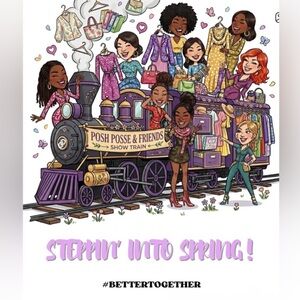 3/7 TRAIN SHOW “STEP INTO SPRING” Posh Posse & Friends Train🚂 (#BETTERTOGETHER)🌼